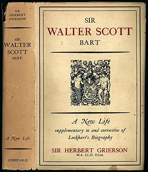 Sir Walter Scott, Bart. A New Life supplementary to, and corrective of, Lockhart's Biography