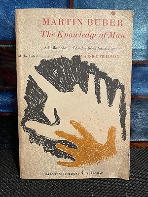 Seller image for The Knowledge of Man A Philosophy of the Interhuman for sale by Matthew's Books