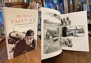 Au revoir Saint-Ex : Avec le texte d'Antoine de Saint-Exupery 'Lettre a un Americain'.