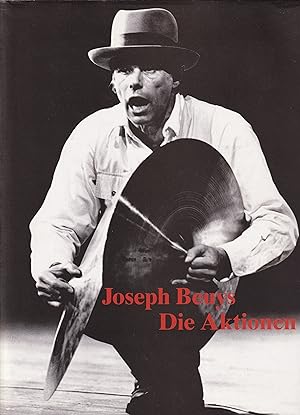 Seller image for Joseph Beuys. Die Aktionen. Kommentiertes Werkverzeichnis Mit Fotografischen Dokumentationen for sale by Stefan Schuelke Fine Books
