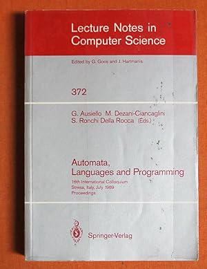 Immagine del venditore per Automata, Languages, and Programming: 16th International Colloquium Stresa, Italy, July 11-15, 1989 Proceedings (Lecture Notes in Computer Science 372) venduto da GuthrieBooks