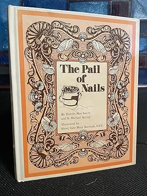 Imagen del vendedor de The Pail of Nails a la venta por Matthew's Books