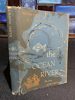 Seller image for The Ocean River The Story of the Gulf Stream for sale by Matthew's Books