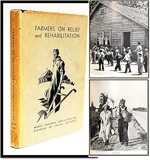 Seller image for Farmers on Relief and Rehabilitation: Works Progress Administration Division. Division of Social Research, Research Monograph VIII for sale by Blind-Horse-Books (ABAA- FABA)