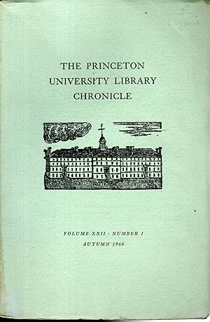 Bild des Verkufers fr The Princeton University Library Chronicle: Volume XXII, No.1: Autumn, 1960 zum Verkauf von Dorley House Books, Inc.