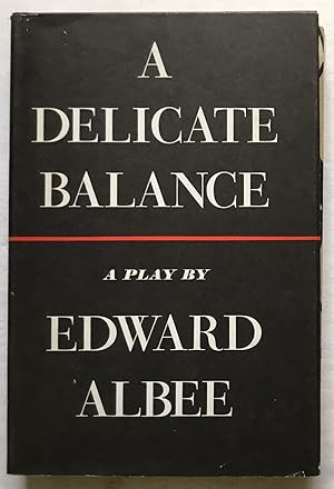 Imagen del vendedor de A Delicate Balance. A Play. a la venta por Monkey House Books