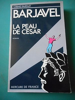 Seller image for La peau de Cesar for sale by Frederic Delbos