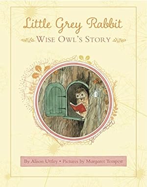 Image du vendeur pour Little Grey Rabbit: Wise Owl's Story mis en vente par BuenaWave