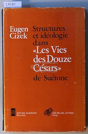 Image du vendeur pour Structures et idologie dans "Les Vies des Douze Csars" de Sutone. mis en vente par Antiquariat hinter der Stadtmauer