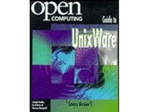 Imagen del vendedor de Open Computing Guide to Unixware (Unixworld's Open Computing) a la venta por savehere619