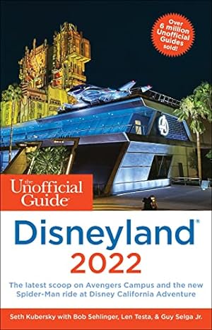 Seller image for The Unofficial Guide to Disneyland 2022 (Unofficial Guides) for sale by ZBK Books