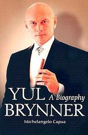 Seller image for Yul Brynner : A Biography for sale by AHA-BUCH GmbH