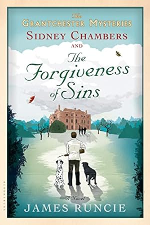 Image du vendeur pour Sidney Chambers and The Forgiveness of Sins: Grantchester Mysteries 4 (Grantchester, 4) mis en vente par ZBK Books