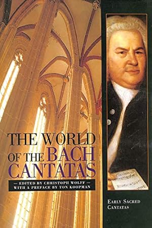 Immagine del venditore per The World of the Bach Cantatas: Early Sacred Cantatas venduto da 2nd Life Books