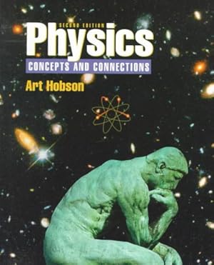 Seller image for Physics: Concepts and Connections (2nd Edition) for sale by ZBK Books