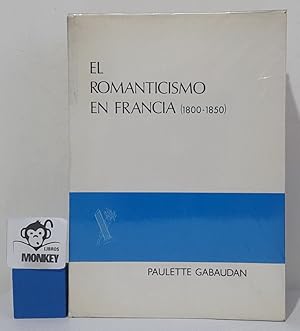 El Romanticismo en Francia (1800-1850)