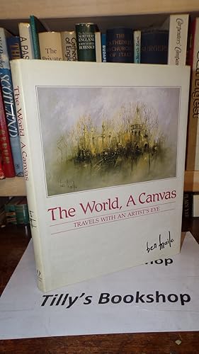 Seller image for World, a Canvas: Travels with an Artist's Eye for sale by Tilly's Bookshop