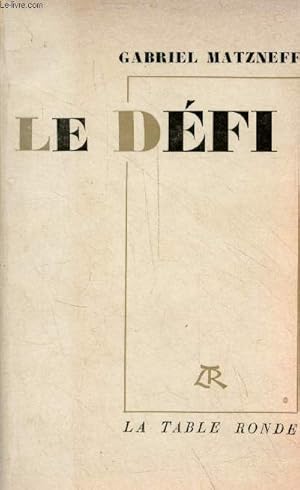 Seller image for Le dfi. for sale by Le-Livre