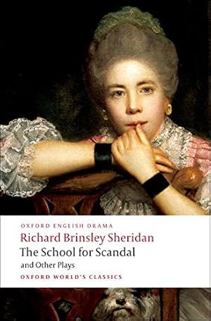 Image du vendeur pour The School for Scandal and Other Plays (Oxford World's Classics) mis en vente par ZBK Books