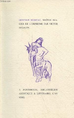 Bild des Verkufers fr Gustave Moreau, matre imagier de l'orphisme. zum Verkauf von Le-Livre
