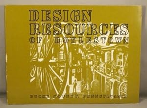 Seller image for Design Resources of Doylestown, Bucks County, Pennsylvania. for sale by Bucks County Bookshop IOBA