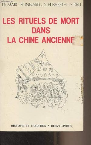 Seller image for Les rituels de mort dans la Chine ancienne (Dynastie des Tcheou, 700  200 av. J.-C.) - "histoire et tradition" for sale by Le-Livre