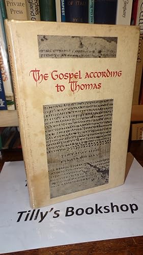 Imagen del vendedor de The Gospel According To Thomas: Coptic Text Established And Translated a la venta por Tilly's Bookshop