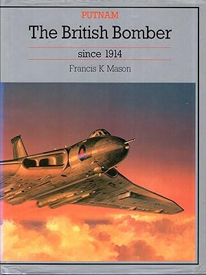 Image du vendeur pour The British Bomber Since 1914 mis en vente par Pendleburys - the bookshop in the hills