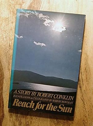 Seller image for Reach for the Sun for sale by Reliant Bookstore