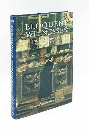 Eloquent Witnesses: Bookbindings And Their History