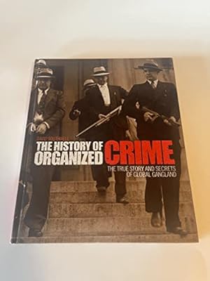 Seller image for The History of Organized Crime for sale by WeBuyBooks