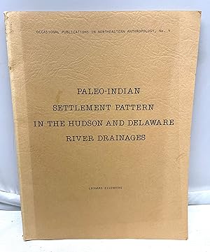Seller image for Paleo-Indian Supplement Pattern in the Hudson and Delaware River Drainage for sale by Prestonshire Books, IOBA