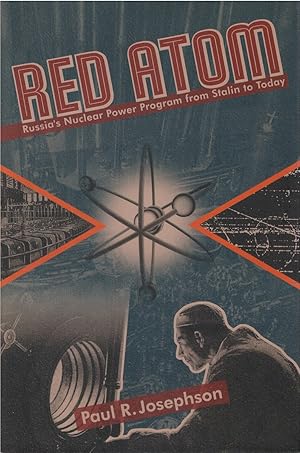 Seller image for Red Atom: Russia's Nuclear Power Program from Stalin to Today for sale by The Haunted Bookshop, LLC
