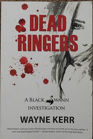 Dead Ringers : A Black Swann Investigation