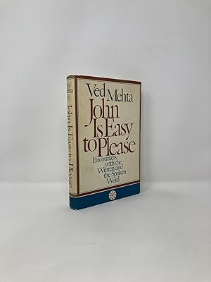 Seller image for John is Easy to Please: Encounters with the Written and the Spoken Word for sale by Southampton Books