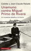 Imagen del vendedor de Unamuno contra Miguel Primo de Rivera a la venta por AG Library