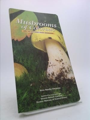 Seller image for Mushrooms of Colorado and the Southern Rocky Mountains for sale by ThriftBooksVintage