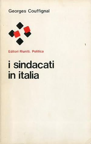 Bild des Verkufers fr I sindacati in Italia. zum Verkauf von BFS libreria