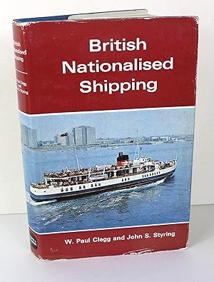 Seller image for British Nationised Shipping for sale by Peak Dragon Bookshop 39 Dale Rd Matlock