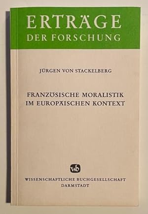 Bild des Verkufers fr Franzosische Moralistik im Europaischen Kontext (Ertrage der Forschung) (German Edition) zum Verkauf von Metakomet Books