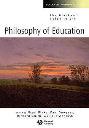 Seller image for Blackwell Guide to the Philosophy of Education: 9 (Blackwell Philosophy Guides) for sale by WeBuyBooks