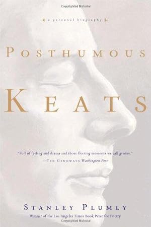 Seller image for Posthumous Keats: A Personal Biography for sale by WeBuyBooks