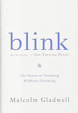 Bild des Verkufers fr Blink: The Power of Thinking Without Thinking zum Verkauf von WeBuyBooks 2