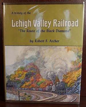 Bild des Verkufers fr A History of the Lehigh Valley Railroad zum Verkauf von Ernestoic Books