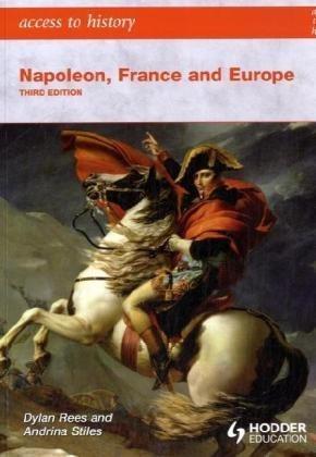Bild des Verkufers fr Napoleon, France and Europe (Access to History) zum Verkauf von WeBuyBooks 2