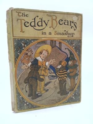Seller image for The Teddy Bears in a Smashup for sale by ThriftBooksVintage
