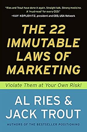 Imagen del vendedor de The 22 Immutable Laws of Marketing: Violate Them at Your Own Risk! a la venta por -OnTimeBooks-