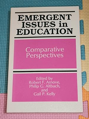 Imagen del vendedor de Emergent Issues in Education: Comparative Perspectives a la venta por Earthlight Books