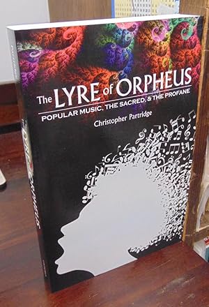 Image du vendeur pour The Lyre of Orpheus: Popular Music, the Sacred, & the Profane mis en vente par Atlantic Bookshop