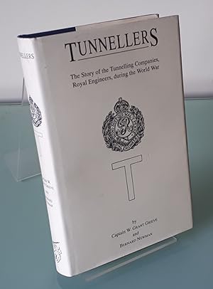 Immagine del venditore per Tunnellers: the story of the tunnelling companies, Royal Engineers, during the World War venduto da Dandy Lion Editions